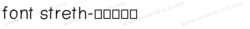 font streth字体转换